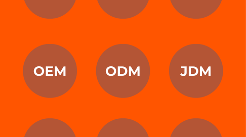 Understanding the Differences Between OEM, ODM, and JDM in Product Development